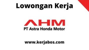 Operator Produksi di PT Astra Honda Motor