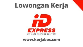 Loker PT IDexpress Service Solution