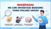 Ciri-Ciri Investasi Bodong yang Wajib Dikenali Sebelum Rugi